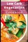 Low Carb Vegetarian Cookbook