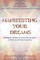 Manifesting Your Dreams