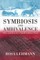 Symbiosis and Ambivalence