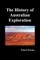 The History of Australian Exploration