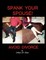 Spank Your Spouse! Avoid Divorce