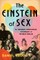 The Einstein of Sex