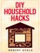 DIY Household Hacks