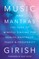 Music and Mantras