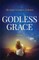 Godless Grace