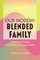 Our Modern Blended Family