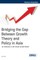 Bridging the Gap Between Growth Theory and Policy in Asia