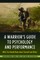 A Warrior's Guide to Psychology and Performance