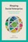 Shaping Social Enterprise