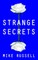 Strange Secrets