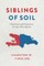 Siblings of Soil