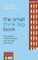 The Small Think Big Book