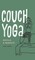 Couch Yoga