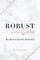 Robust in Love