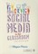 Using Social Media in the Classroom