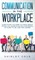 Communication In The Workplace