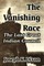 The Vanishing Race
