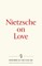 Nietzsche on Love