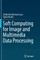Soft Computing for Image and Multimedia Data Processing