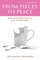 From Pieces to Peace