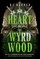 Heart of the Wyrdwood