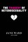 The Tragedy of Heterosexuality