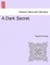 A Dark Secret, Vol. II