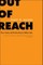 Out of Reach