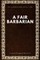 A Fair Barbarian