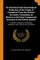 An Historical and Chronological Deduction of the Origin of Commerce from the Earliest Accounts, Containing an History of the Great Commercial Interests of the British Empire