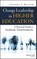 Change Leadership in Higher Education