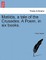 Matilda, a Tale of the Crusades. a Poem, in Six Books.