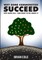 Why Some Communities Succeed, Why Some Fail--and What to Do About It