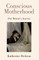 Conscious Motherhood