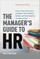 The Manager's Guide to HR