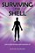 Surviving the Shell