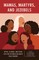 Mamas, Martyrs, and Jezebels: Myths, Legends, and Other Lies YouÃÂ¢ (Tm)Ve Been Told about Black Women