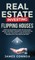Real Estate Investing - Flipping Houses