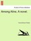 Among Alins. a Novel.