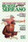 The Gangland Sagas of Big Nose Serrano