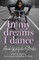 In My Dreams I Dance