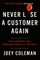 Never Lose a Customer Again