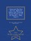 Chemical Warfare Service, Materiel Status and Principal Items Report as of 20 January, 1945, Part 3 - War College Series