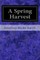 A Spring Harvest