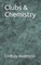 Clubs & Chemistry