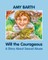 Will the Courageous
