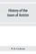 History of the town of Antrim, New Hampshire, from its earliest settlement to June 27, 1877, with a brief genealogical record of all the Antrim families