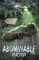 Abominable Reaction