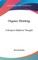 Organic Thinking