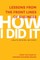 How I Did It